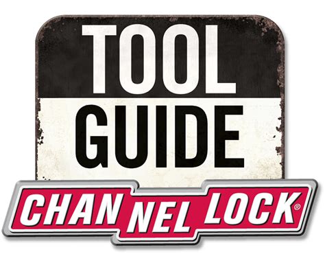 Channellock Tool Guide